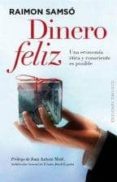 dinero feliz-raimon samso-9788497779999 dinero feliz-raimon samso-9788497779999