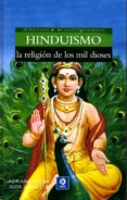 hinduismo: la religion de los mil dioses-adriana bielba-9788497942799 hinduismo: la religion de los mil dioses-adriana bielba-9788497942799