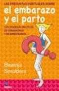 las preguntas habituales sobre el embarazo y el parto-beatrijs smulders-9788497990899 las preguntas habituales sobre el embarazo y el parto-beatrijs smulders-9788497990899