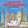 grandes edificaciones de la historia-gilliam clements-9788498011999 grandes edificaciones de la historia-gilliam clements-9788498011999