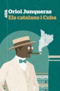 els catalans i cuba (ebook)-oriol junqueras-9788498094299 els catalans i cuba (ebook)-oriol junqueras-9788498094299