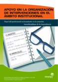 apoyo en la organizacion de intervenciones en el ambito institucional (ebook)-9788498393699 apoyo en la organizacion de intervenciones en el ambito institucional (ebook)-9788498393699