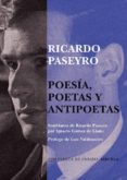 poesia, poetas y antipoetas-ricardo paseyro-9788498412499 poesia, poetas y antipoetas-ricardo paseyro-9788498412499