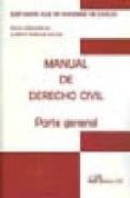 manual de derecho civil. parte general-j.m. ruiz de huidobro de carlos-9788498491999 manual de derecho civil. parte general-j.m. ruiz de huidobro de carlos-9788498491999
