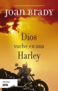 dios vuelve en una harley-joan brady-9788498721799 dios vuelve en una harley-joan brady-9788498721799