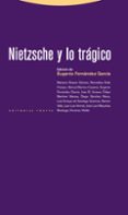 nietzsche y lo tragico-eugenio fernandez garcia-9788498793499 nietzsche y lo tragico-eugenio fernandez garcia-9788498793499