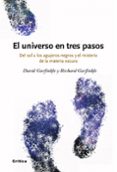 (pe) el universo en tres pasos: del sol a los agujeros negros y el misterio de la materia oscura-richard garfinkle-9788498920499 (pe) el universo en tres pasos: del sol a los agujeros negros y el misterio de la materia oscura-richard garfinkle-9788498920499