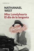 miss lonelyhearts/ el dia de la langosta-nathanael west-9788499086699 miss lonelyhearts/ el dia de la langosta-nathanael west-9788499086699