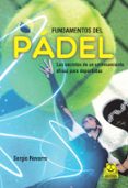 fundamentos del padel. los secretos de un entrenamiento eficaz para deportistas-sergio navarro-9788499105499 fundamentos del padel. los secretos de un entrenamiento eficaz para deportistas-sergio navarro-9788499105499