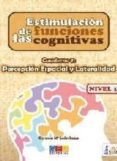 estimulacion de las funciones cognitivas. cuaderno 7: percepcion espacial y lateralidad nivel 1-carmen maria leon lopa-9788499154299 estimulacion de las funciones cognitivas. cuaderno 7: percepcion espacial y lateralidad nivel 1-carmen maria leon lopa-9788499154299