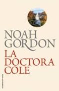 la doctora cole-noah gordon-9788499182599 la doctora cole-noah gordon-9788499182599