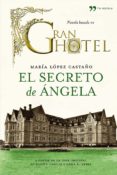 el secreto de angela-maria lopez castaño-9788499982199 el secreto de angela-maria lopez castaño-9788499982199