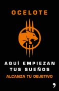 (pe) aqui empiezan tus sueños: alcanza tu objetivo-9788499984599 (pe) aqui empiezan tus sueños: alcanza tu objetivo-9788499984599