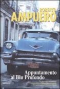 appuntamento al blu profondo-roberto ampuero-9788811597599 appuntamento al blu profondo-roberto ampuero-9788811597599