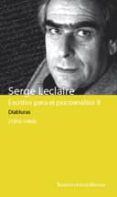 escritos para el psicoanalisis ii: diabluras (1955-1994)-serge leclaire-9789505180899 escritos para el psicoanalisis ii: diabluras (1955-1994)-serge leclaire-9789505180899