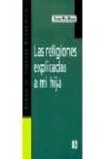 las religiones explicadas a mi hija-roger pol droit-9789505573899 las religiones explicadas a mi hija-roger pol droit-9789505573899