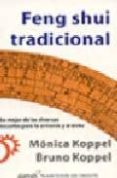 feng shui tradicional: lo mejor de las diversas escuelas para la armonia y el exito-monica koppel-9789681913199 feng shui tradicional: lo mejor de las diversas escuelas para la armonia y el exito-monica koppel-9789681913199