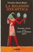 la religion hermetica-francisco garcia bazan-9789870008699 la religion hermetica-francisco garcia bazan-9789870008699