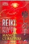 reiki iyashi no te manos curativas: el libro japones del reiki-toshitaka mochizuki-9789871090099 reiki iyashi no te manos curativas: el libro japones del reiki-toshitaka mochizuki-9789871090099