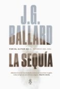 Descargas de libros de epub gratis. LA SEQUÍA (Spanish Edition) PDF DJVU de J. G. BALLARD