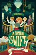 LA FAMILLE SWIFT, TOME 01  (edición en francés)