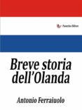 Descarga de audiolibros en alemán BREVE STORIA DELL'OLANDA (Literatura española) 9791221342499 de  