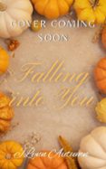 FALLING INTO YOU  (edición en inglés)