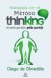 adelgaza con el metodo thinking-9788467024609 adelgaza con el metodo thinking 9788467024609