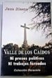 valle de los caidos: ni presos politicos ni trabajos forzados-9788473780629 valle de los caidos: ni presos politicos ni trabajos forzados 9788473780629