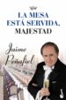 la mesa esta servida, majestad-9788427037939 la mesa esta servida, majestad 9788427037939