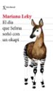 el dia que selma soño con un okapi (edicion mexicana) (ebook)-9786070756849 el dia que selma soño con un okapi (edicion mexicana) (ebook) 9786070756849