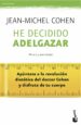he decidido adelgazar-9788408039549 he decidido adelgazar 9788408039549