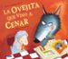 la ovejita que vino a cenar (ya se leer)-9788448824549 la ovejita que vino a cenar (ya se leer) 9788448824549
