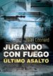 ultimo asalto (jugando con fuego 3) (ebook)-9788490434949 ultimo asalto (jugando con fuego 3) (ebook) 9788490434949