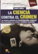 la ciencia contra el crimen-9788497638159 la ciencia contra el crimen 9788497638159