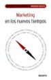 marketing en los nuevos tiempos (articulos fundamentales harvard- deusto)-9788423425969 marketing en los nuevos tiempos (articulos fundamentales harvard deusto) 9788423425969