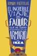 el increible viaje del faquir que se quedo atrapado en un armario de ikea-9788425351969 el increible viaje del faquir que se quedo atrapado en un armario de ikea 9788425351969