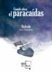cuando abras el paracaidas-defreds jose. a. gomez iglesias-9788494516269 cuando abras el paracaidas defreds jose. a. gomez iglesias 9788494516269
