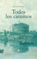 todos los caminos (ebook)-9788468686479 todos los caminos (ebook) 9788468686479