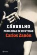 carvalho: problemas de identidad-9788408201489 carvalho: problemas de identidad 9788408201489