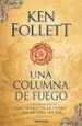 una columna de fuego (saga los pilares de la tierra 3)-ken follett-9788466345989 una columna de fuego (saga los pilares de la tierra 3)-ken follett-9788466345989