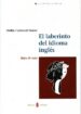 el laberinto del idioma ingles. hoja de ruta-9788476285589 el laberinto del idioma ingles. hoja de ruta 9788476285589