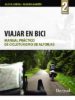 viajar en bici: manual practico de cicloturismo de alforjas-9788498291889 viajar en bici: manual practico de cicloturismo de alforjas 9788498291889