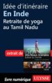 idee d'itineraire en inde : retraite de yoga au tamil nadu (ebook)-9782765803799 idee d'itineraire en inde : retraite de yoga au tamil nadu (ebook) 9782765803799
