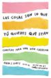 las cosas son lo que tu quieres que sean-9788401021299 las cosas son lo que tu quieres que sean 9788401021299