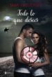 todo lo que desees (ebook)-9788408138099 todo lo que desees (ebook) 9788408138099