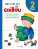 aprende con caillou + 2 años-9788408171799 aprende con caillou + 2 años 9788408171799