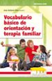 vocabulario basico de orientacion y terapia familiar-9788483167199 vocabulario basico de orientacion y terapia familiar 9788483167199
