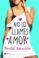 no lo llames amor-noelia amarillo-9788408173809 no lo llames amor noelia amarillo 9788408173809