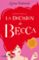la decision de becca (el divan de becca 3)-lena valenti-9788401015519 la decision de becca (el divan de becca 3) lena valenti 9788401015519
